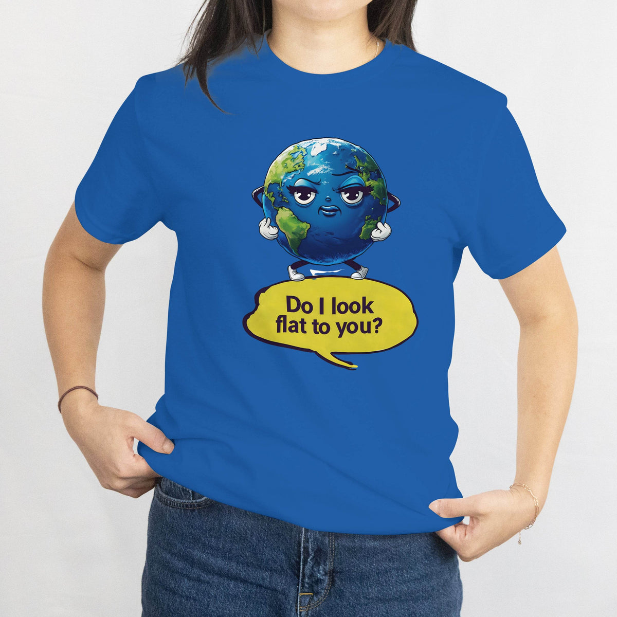 Blue T-shirt featuring a cartoon Earth with a yellow speech bubble saying Do I look flat to you?