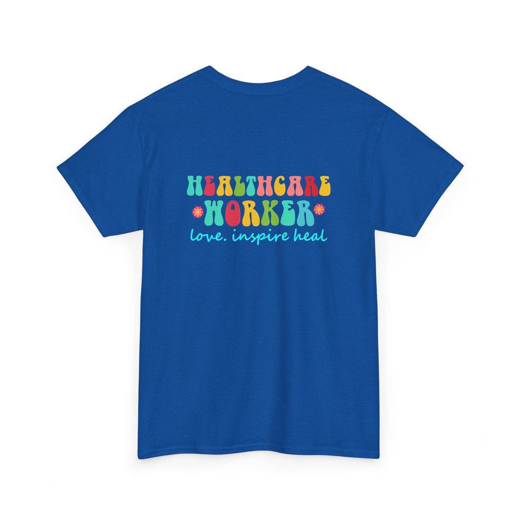 Blue t-shirt with colorful Healthcare Worker graphic and love. inspire heal slogan with flower accents.