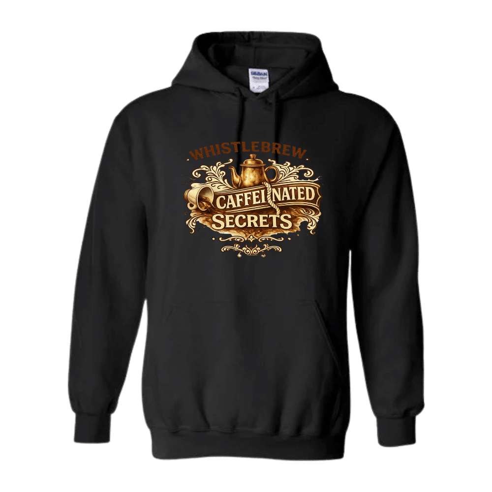 Black hoodie with 'Whistlebrew Caffeinated Secrets' text and design on a transparent background handmade to order by D&L Vinyl-Laser