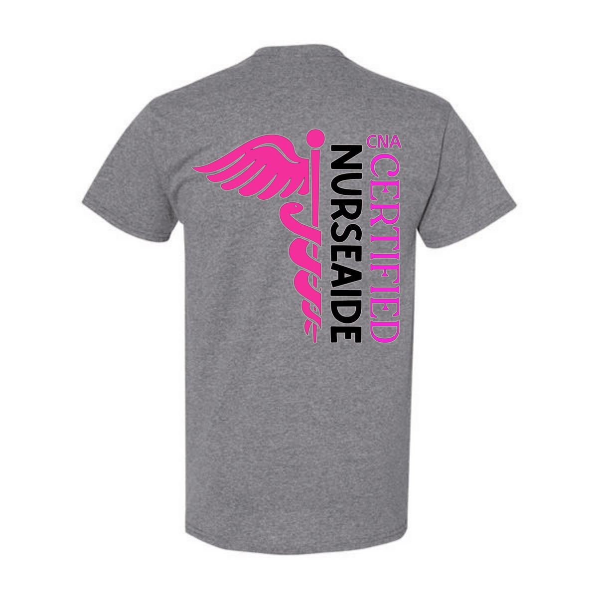 Gray t-shirt with 'Certified Nurse Aide' text and pink design on the back