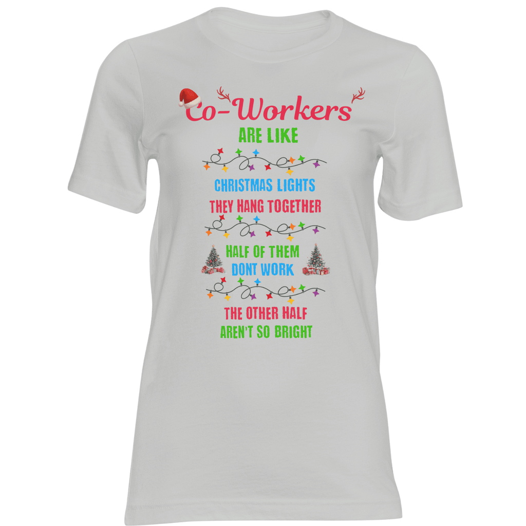 Funny Christmas T-shirt for coworkers with the quote: Co-Workers are like Christmas lights, they hang together.