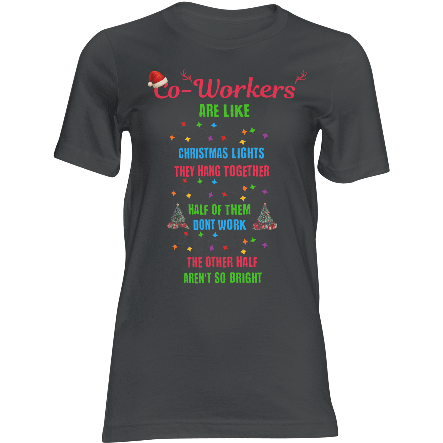 Funny Christmas coworker gift T-shirt with Co-Workers are like Christmas lights for office Secret Santa