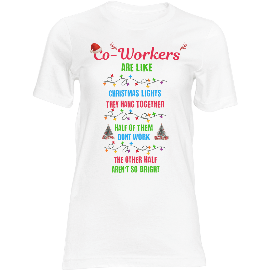 Funny Christmas coworker T-shirt with joke: Co-Workers are like Christmas lights: they hang together.