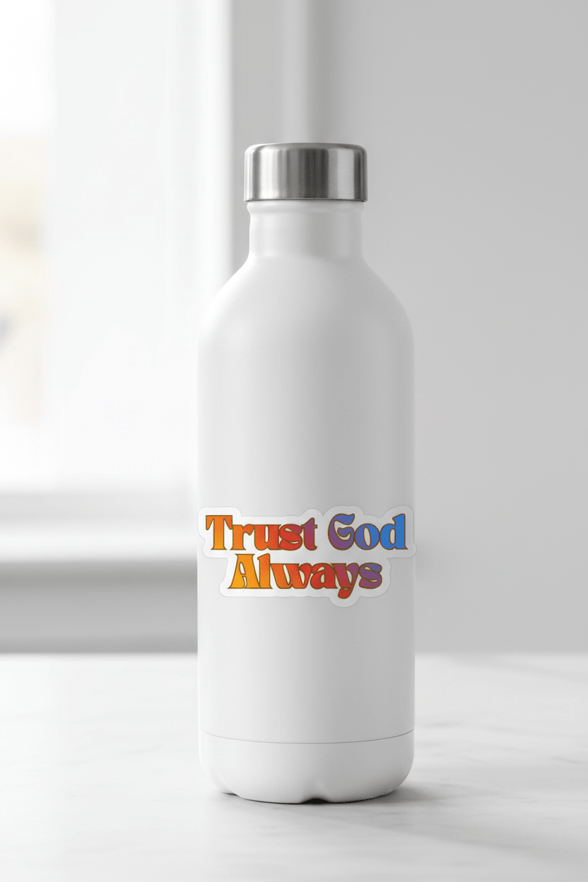 White water bottle with 'Trust God Always' text on a light background