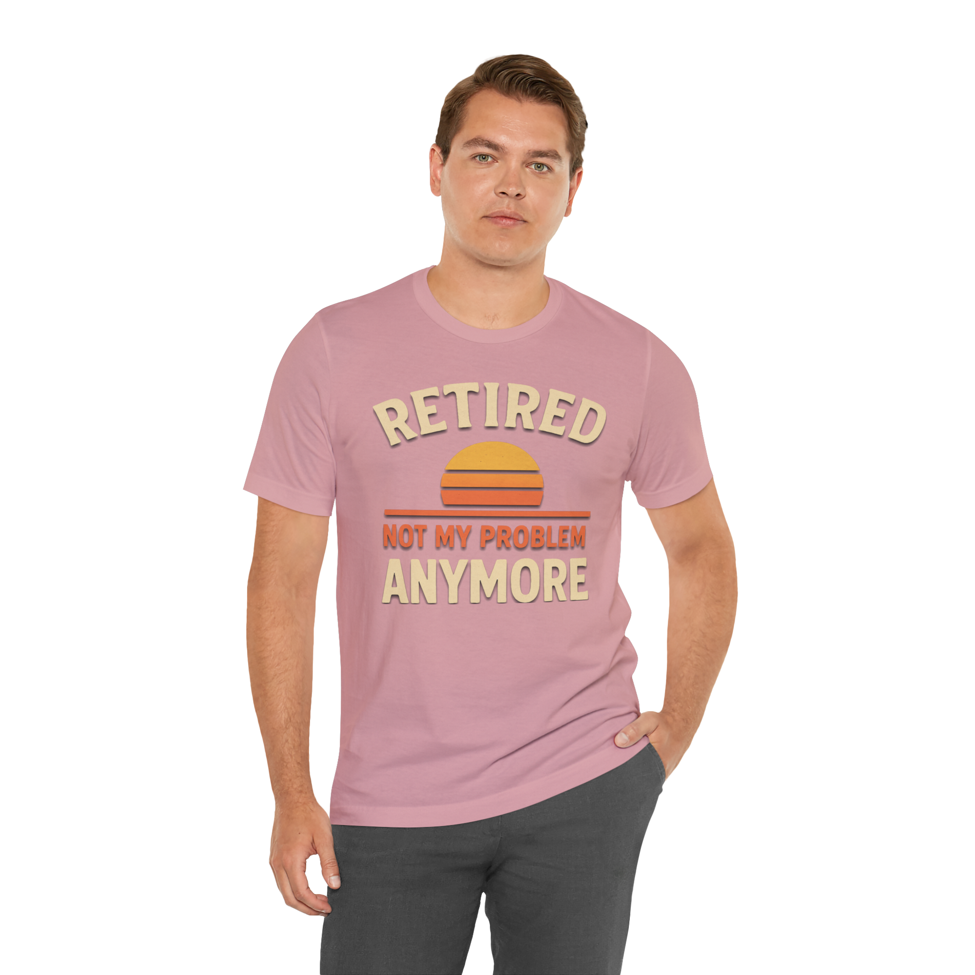 Man wearing pink T-shirt with retro sunset graphic reading Retired not my problem anymore.