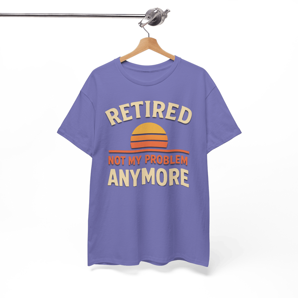 Lavender Gildan 5000 Basic T shirt with sunset graphic and the text RETIRED NOT MY PROBLEM ANYMORE