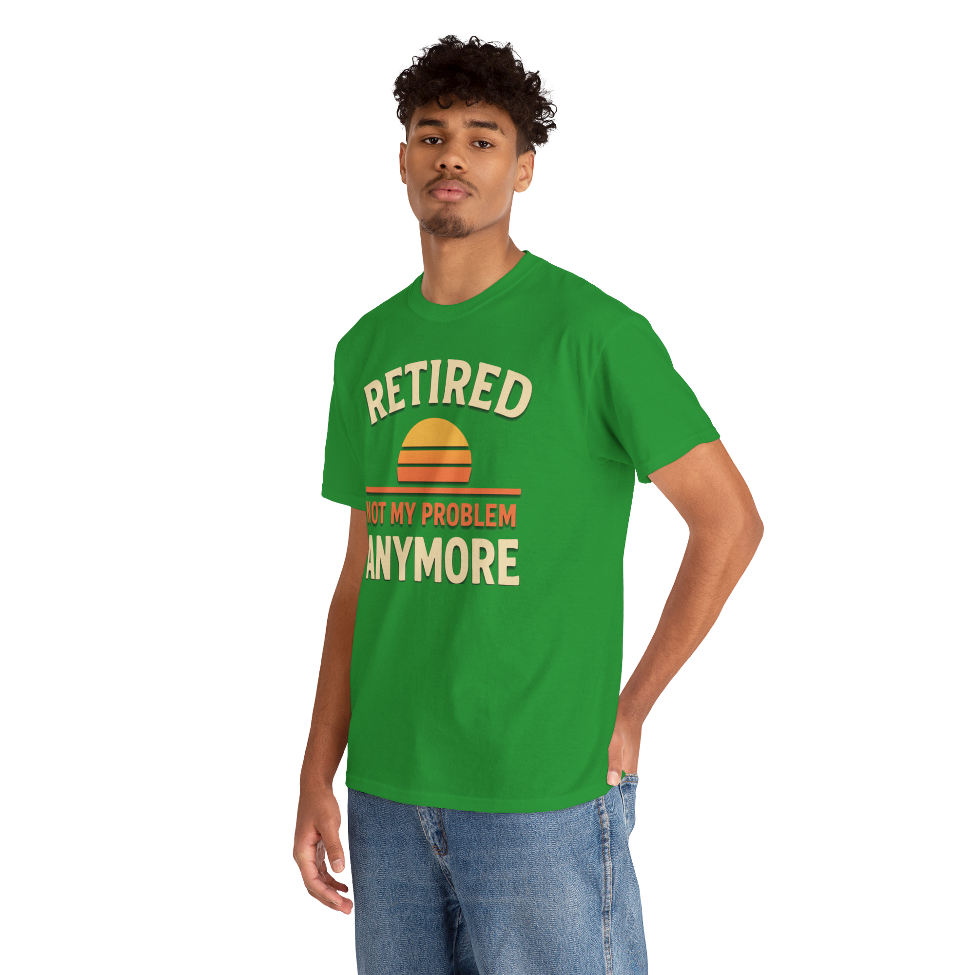 Man wearing green Retired Gildan 5000 Basic T shirt with sunset graphic and Not My Problem Anymore text.