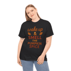 Woman wearing a black gildan 5000 t-shirt with orange wake up & smell the pumpkin spice slogan.