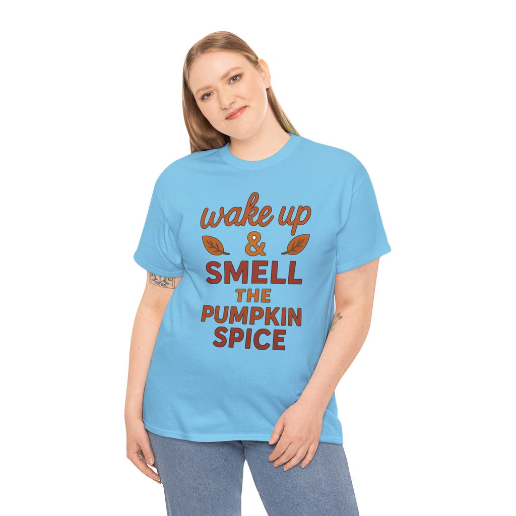 Model wearing gildan 5000 pumpkin spice T-shirt featuring wake up & smell the pumpkin spice message.