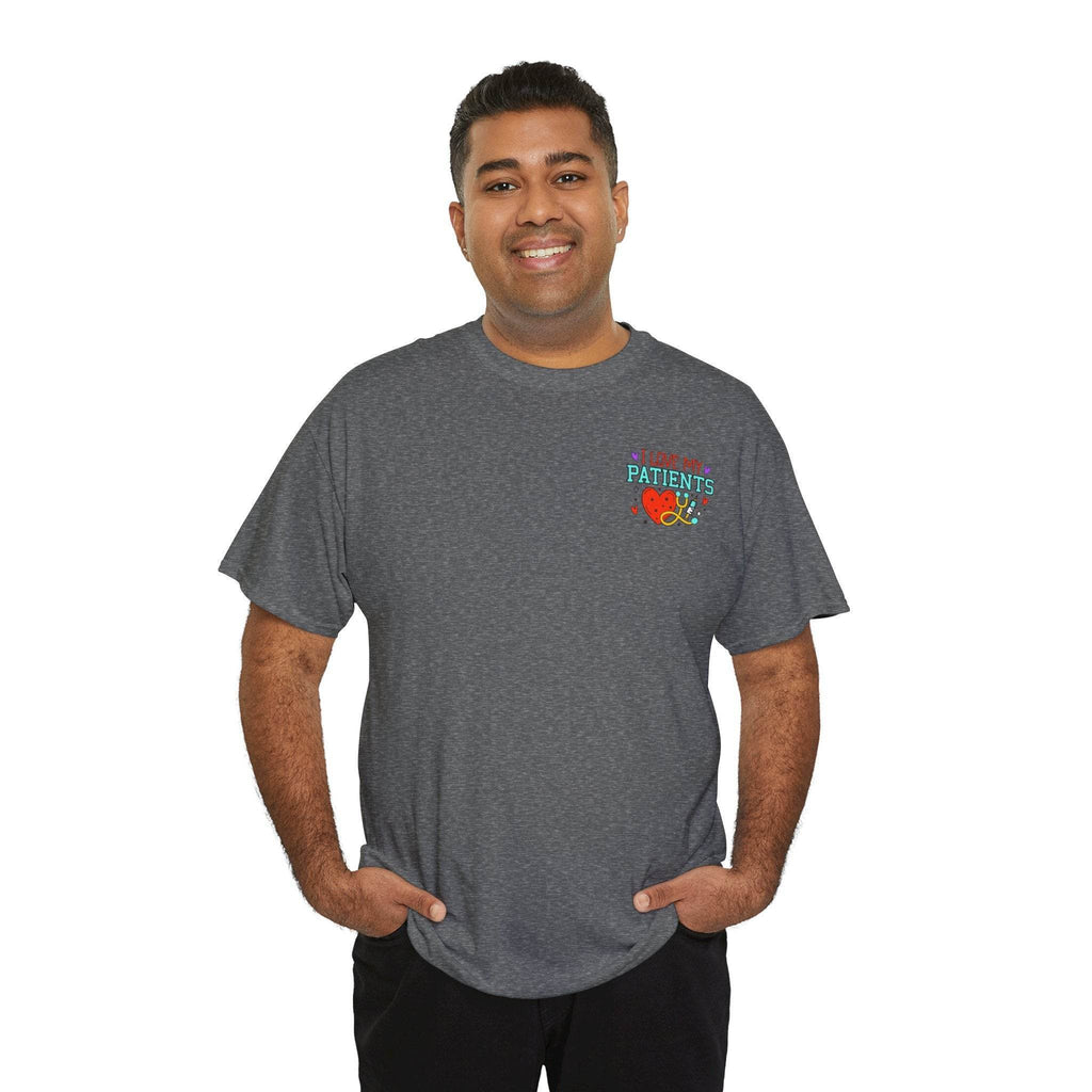 Smiling man wearing a gray T-shirt with colorful I Love My Patients graphic.