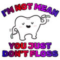 Cartoon tooth holding dental floss with colorful text on a white background