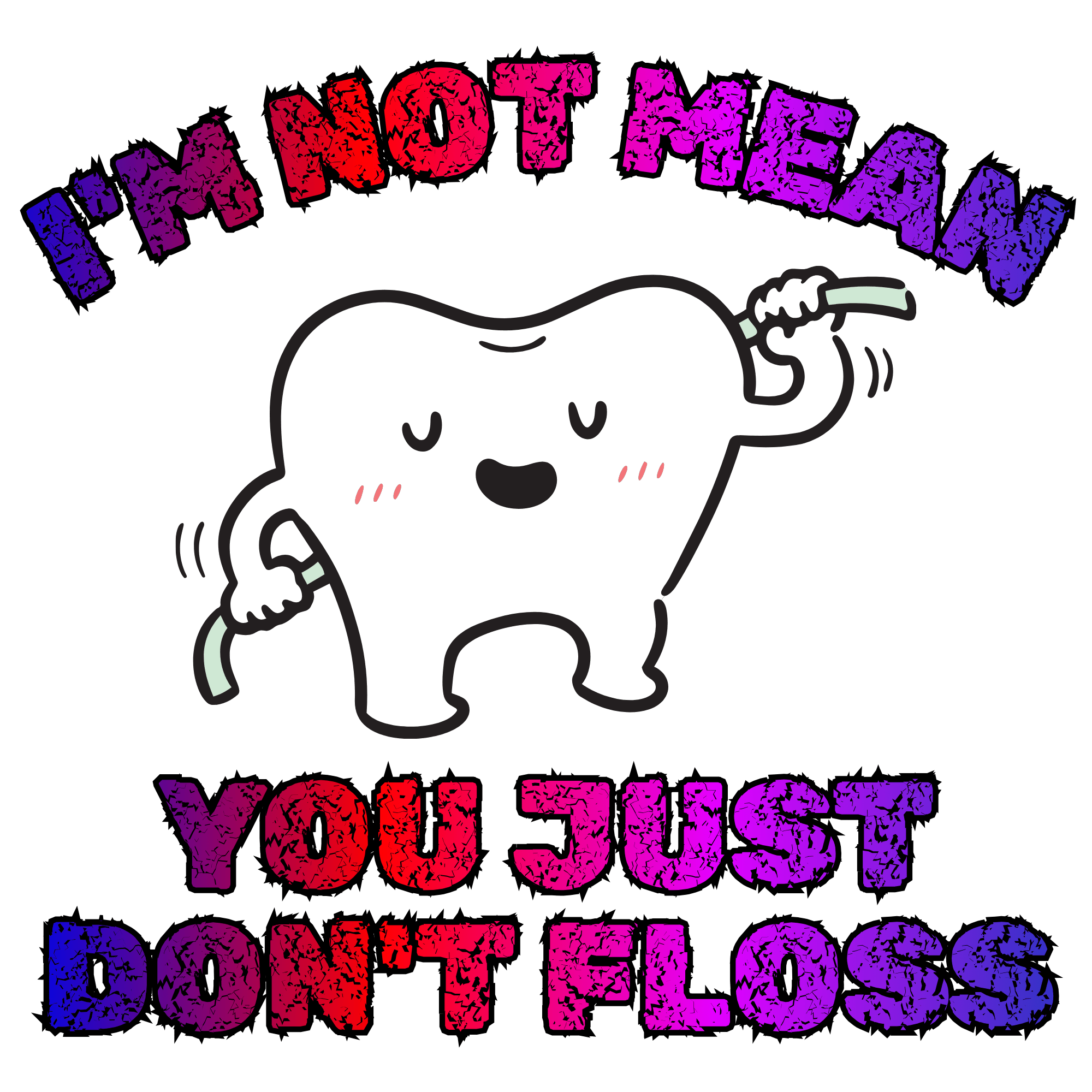 Cartoon tooth holding dental floss with colorful text on a white background