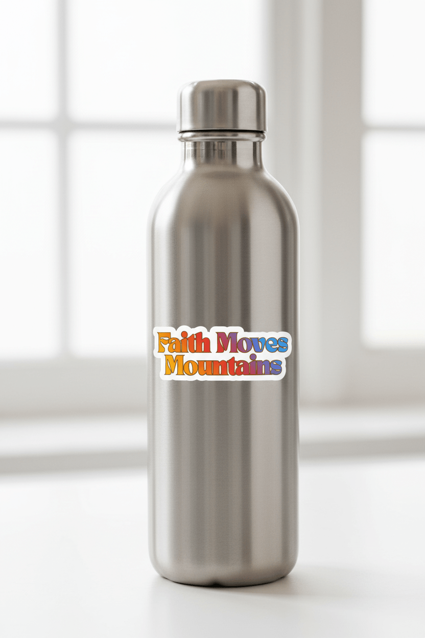 Colorful text 'Faith Moves Mountains' on a white background