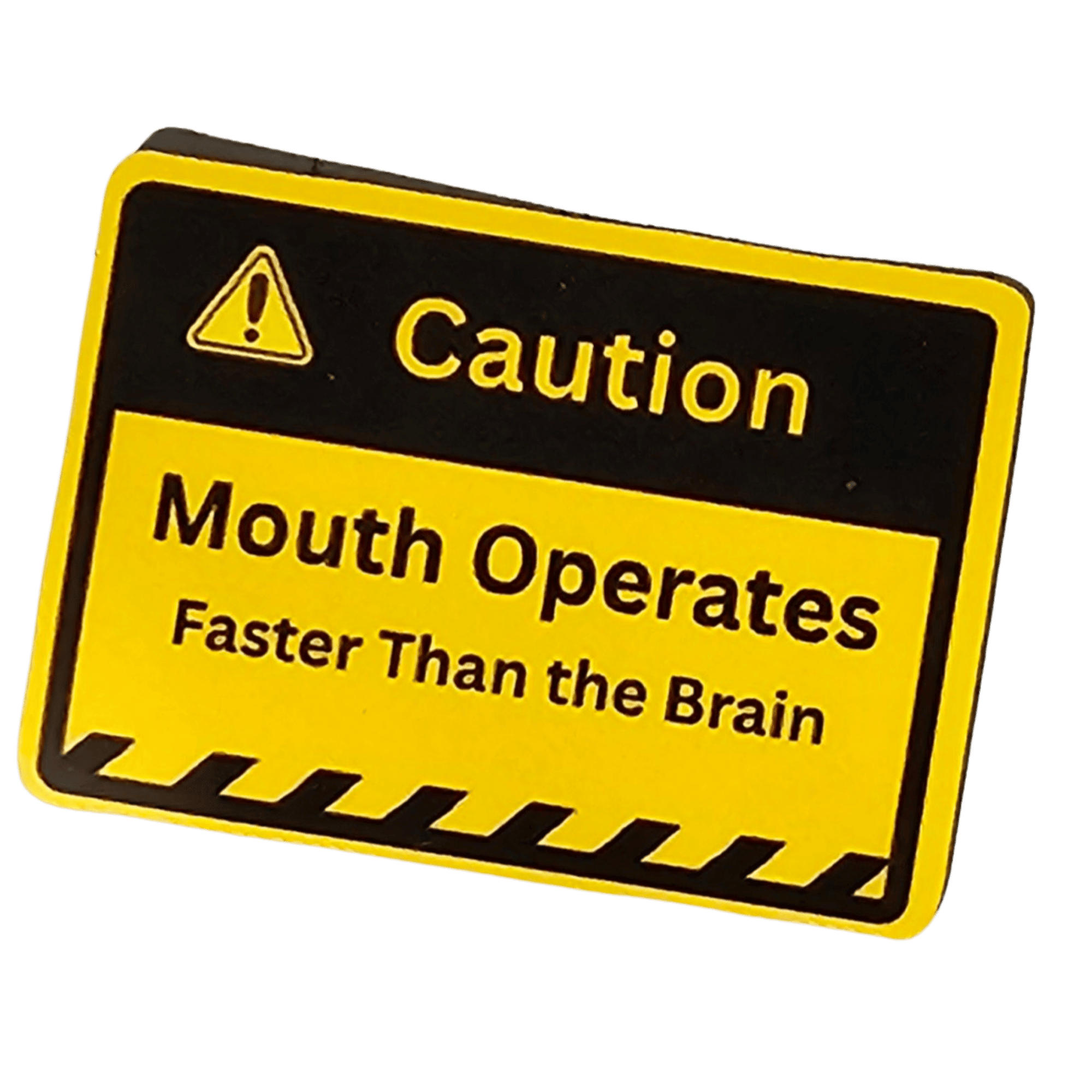 Warning sign with humorous text on a transparent background