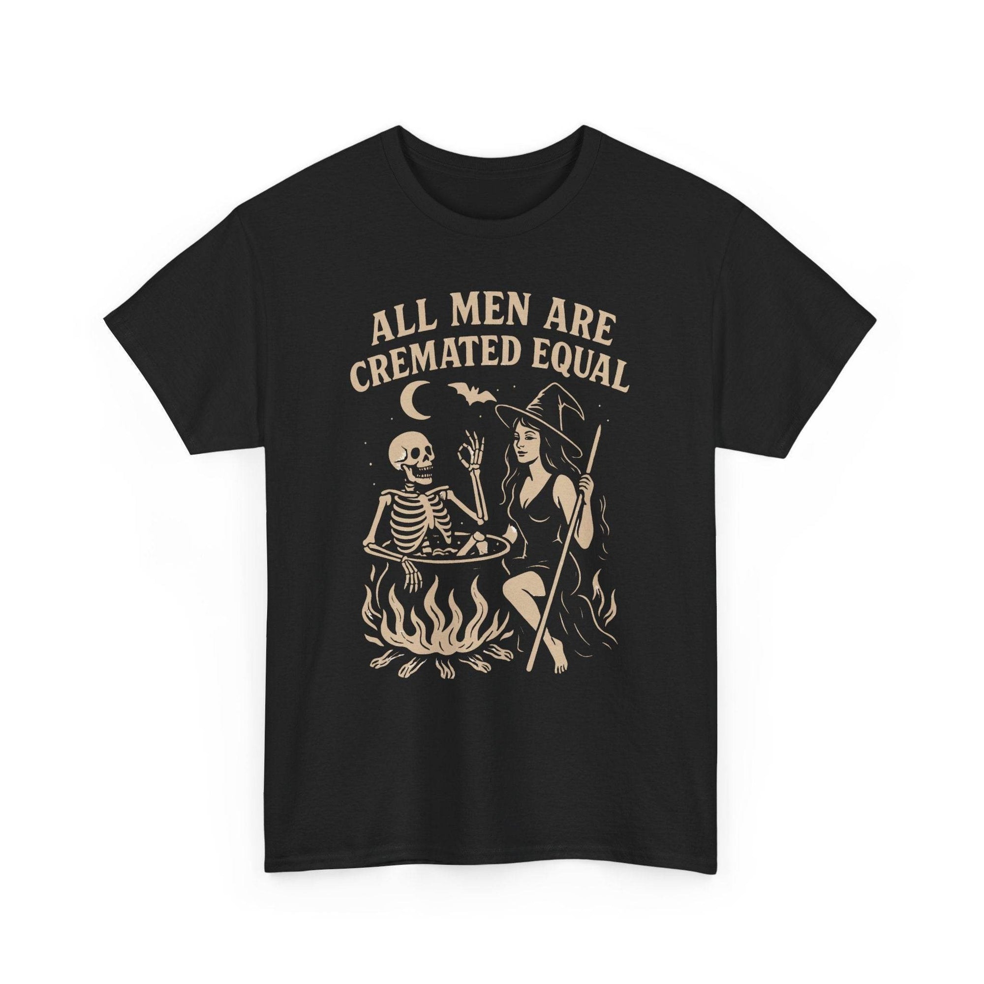 Witch and skeleton around a cauldron on a black Gildan 5000 tee with bold ALL MEN ARE CREMATED EQUAL.