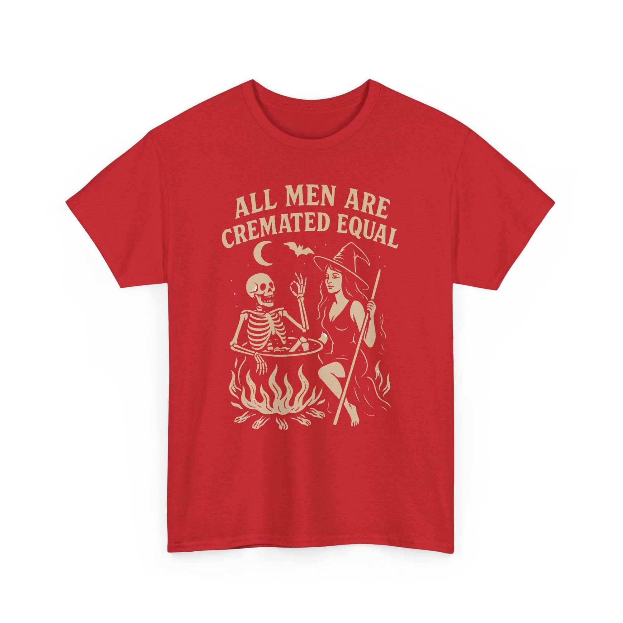 Red T-shirt with vintage cream graphic: witch by a cauldron and skeleton, reading All Men Are Cremated Equal.