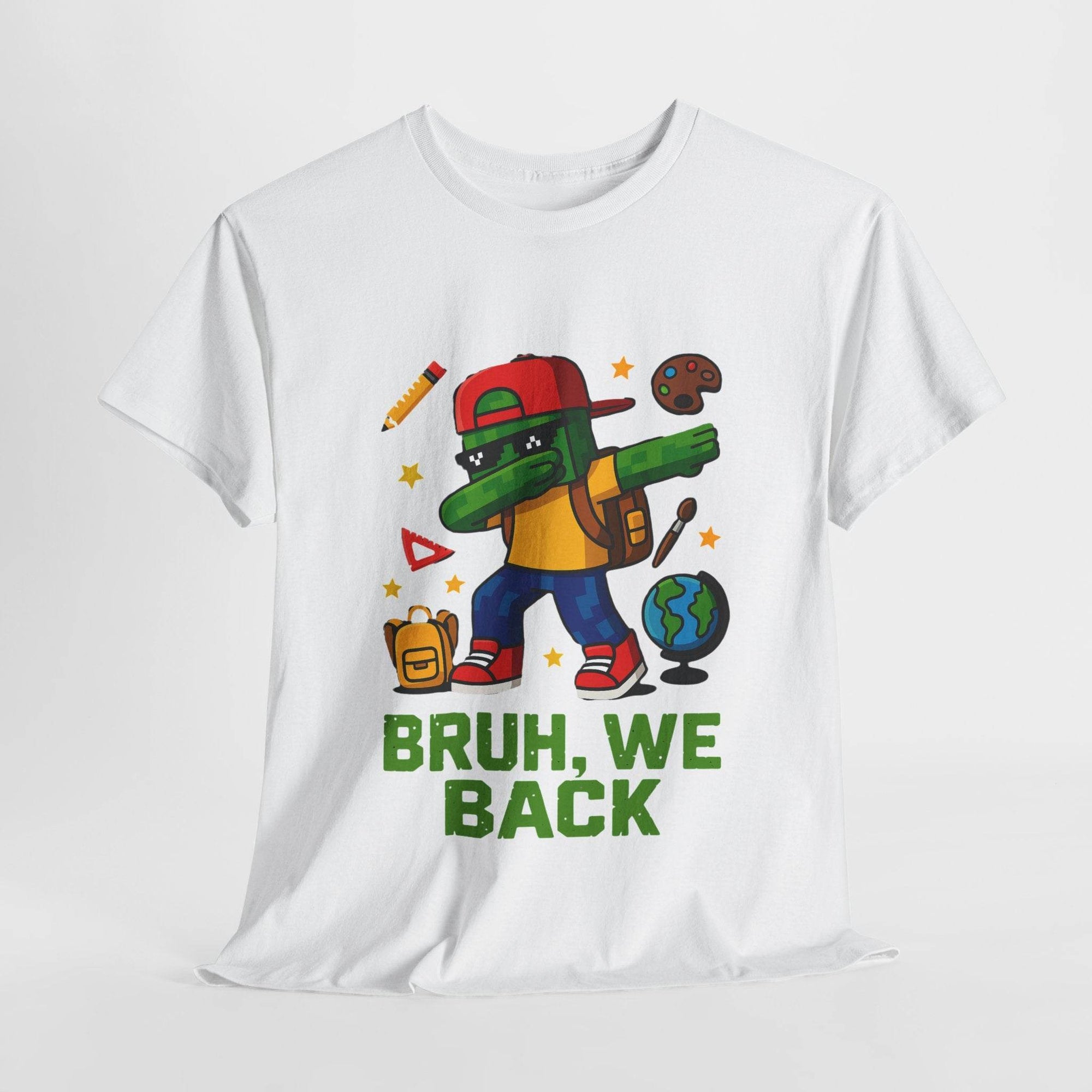 Green gamer kid in a red cap dabbing on a white T-shirt with backpack, globe, pencil, and palette, BRUH, WE BACK.